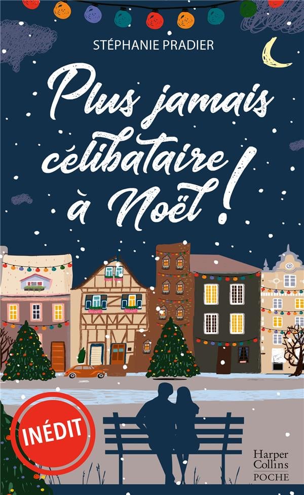 Couverture Plus jamais célibataire à Noël !