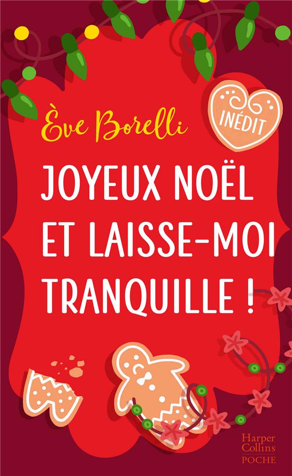 Couverture Joyeux Noël et laisse-moi tranquille !